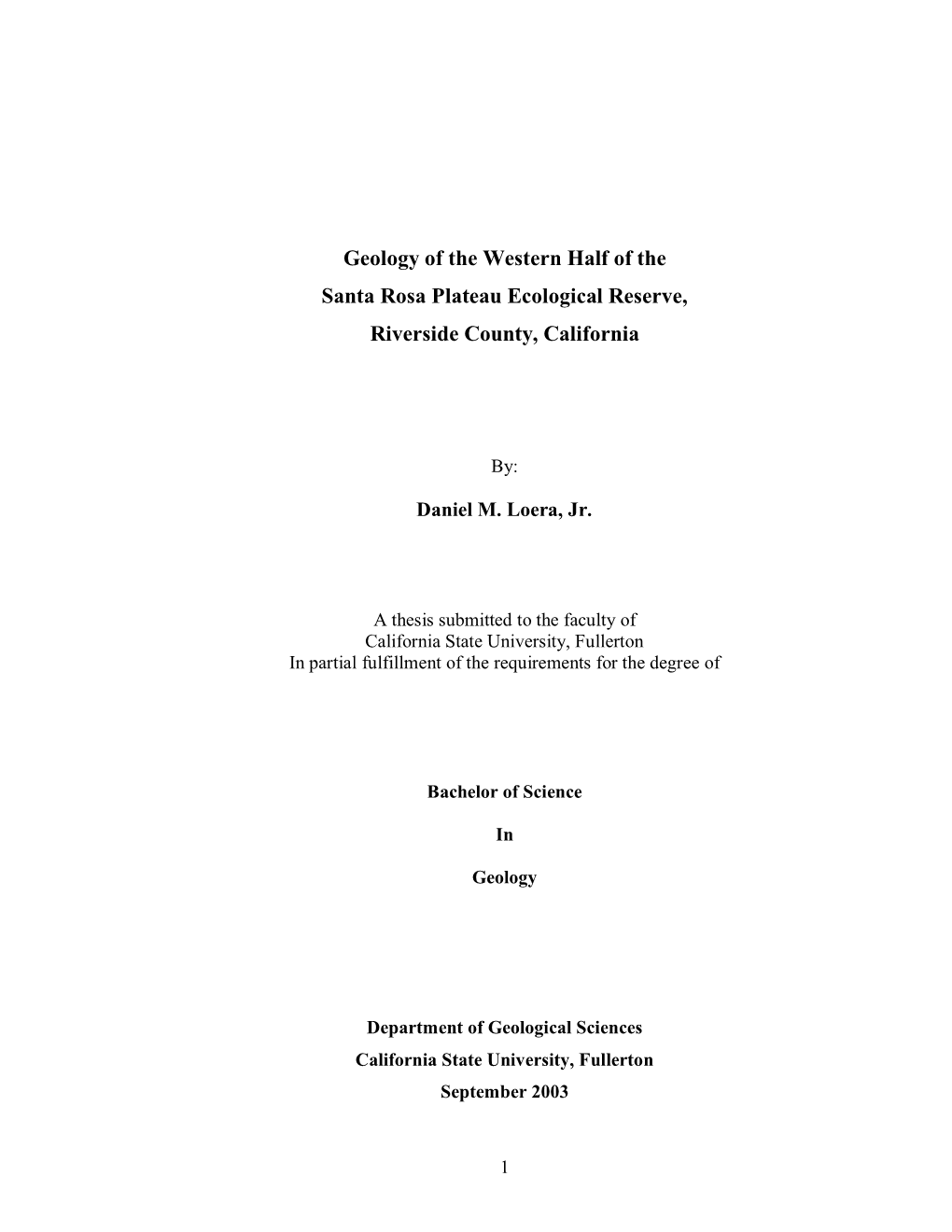 Geology of the Western Half of the Santa Rosa Plateau Ecological Reserve, Riverside County, California