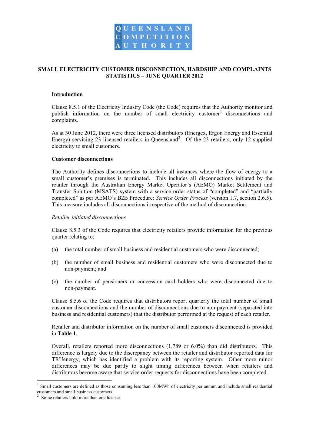 Small Electricity Customer Disconnection, Hardship and Complaints Statistics – June Quarter 2012