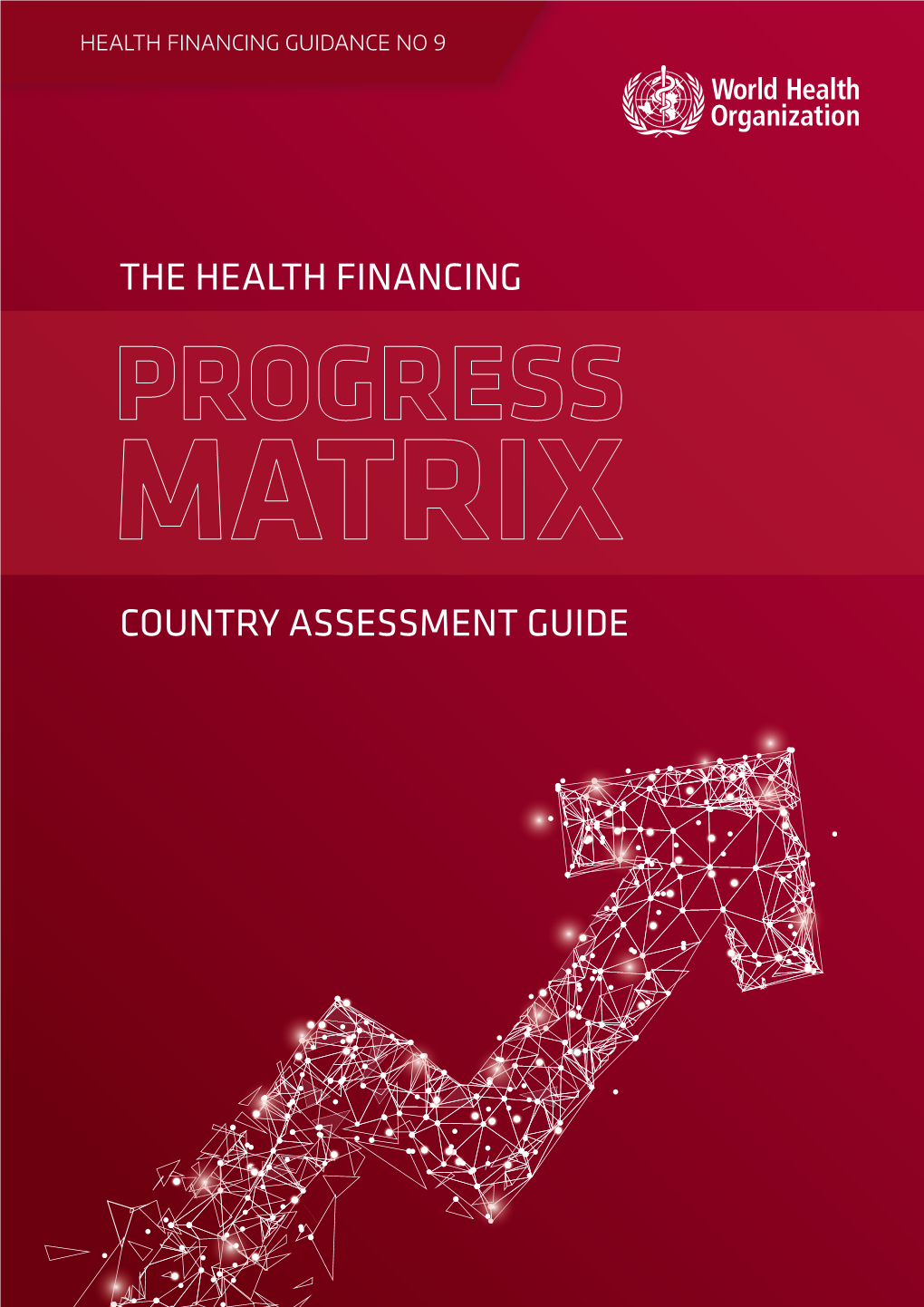 The Health Financing Country Assessment Guide