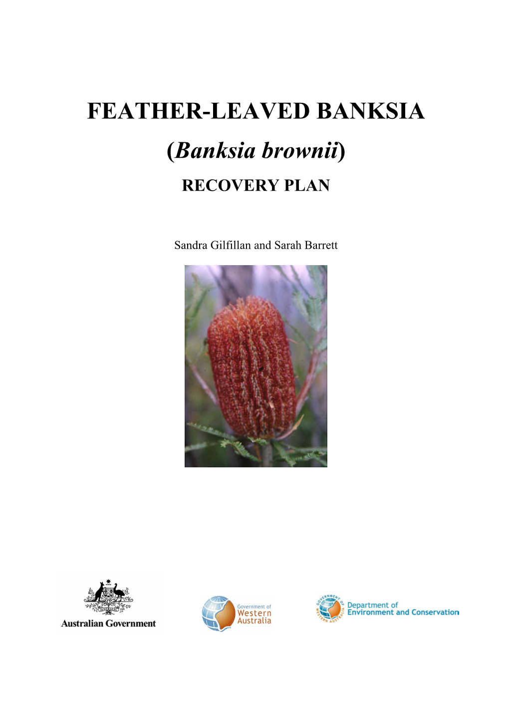 (Banksia Brownii) Recovery Plan