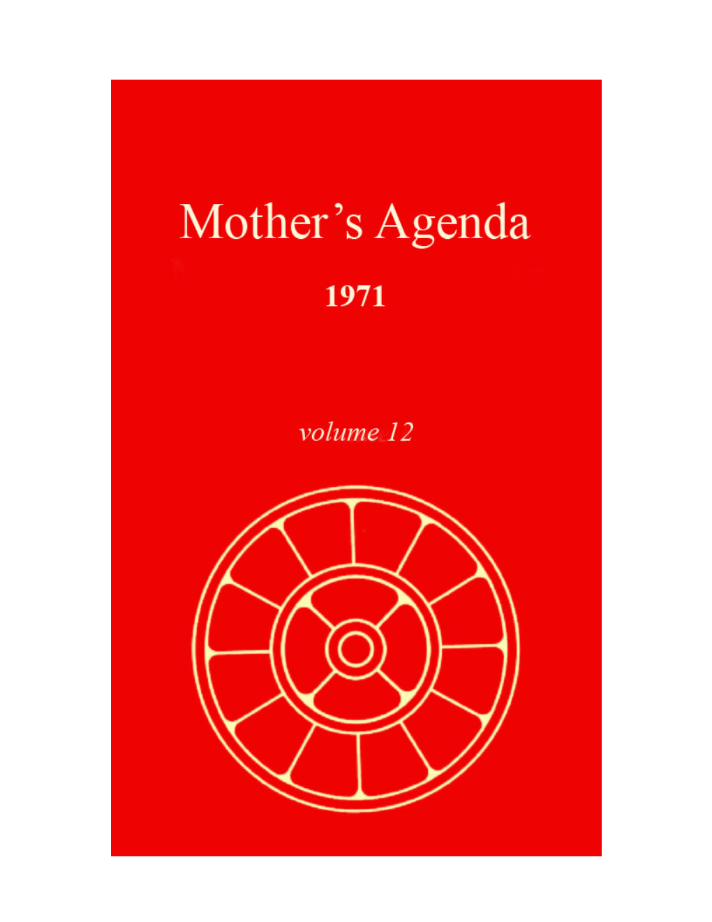 Mother's Agenda • Vol. 12 • 1971