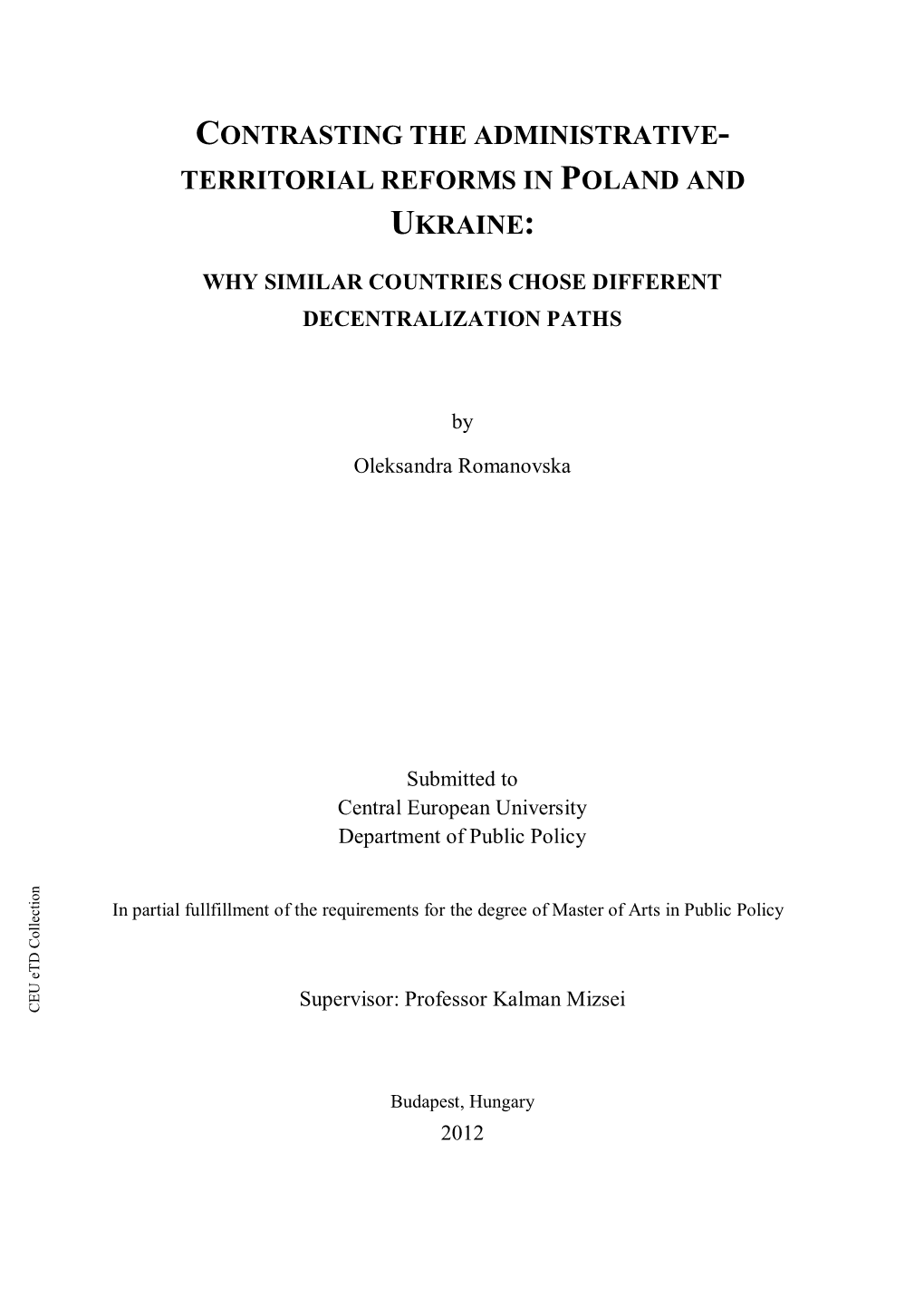 Contrasting the Administrative-Territorial Reforms in Poland and Ukraine
