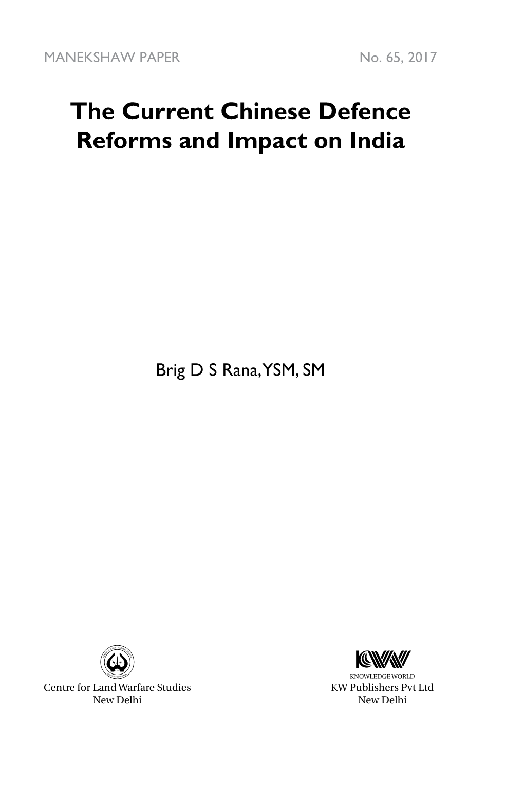 The Current Chinese Defence Reforms and Impact on India