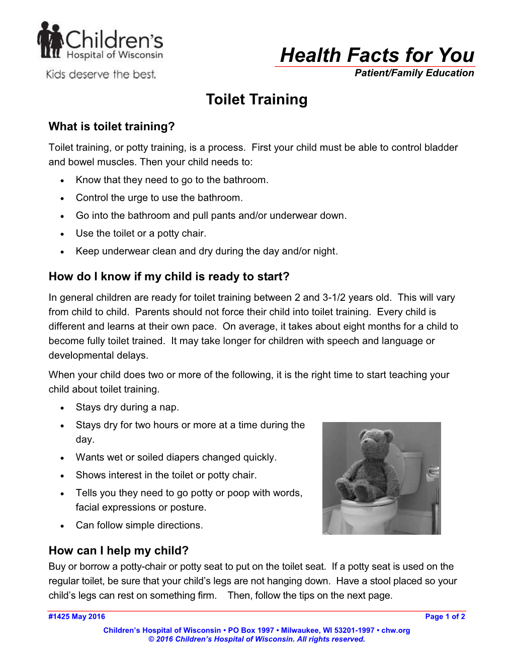 Toilet Training. Every Child Is Different and Learns at Their Own Pace