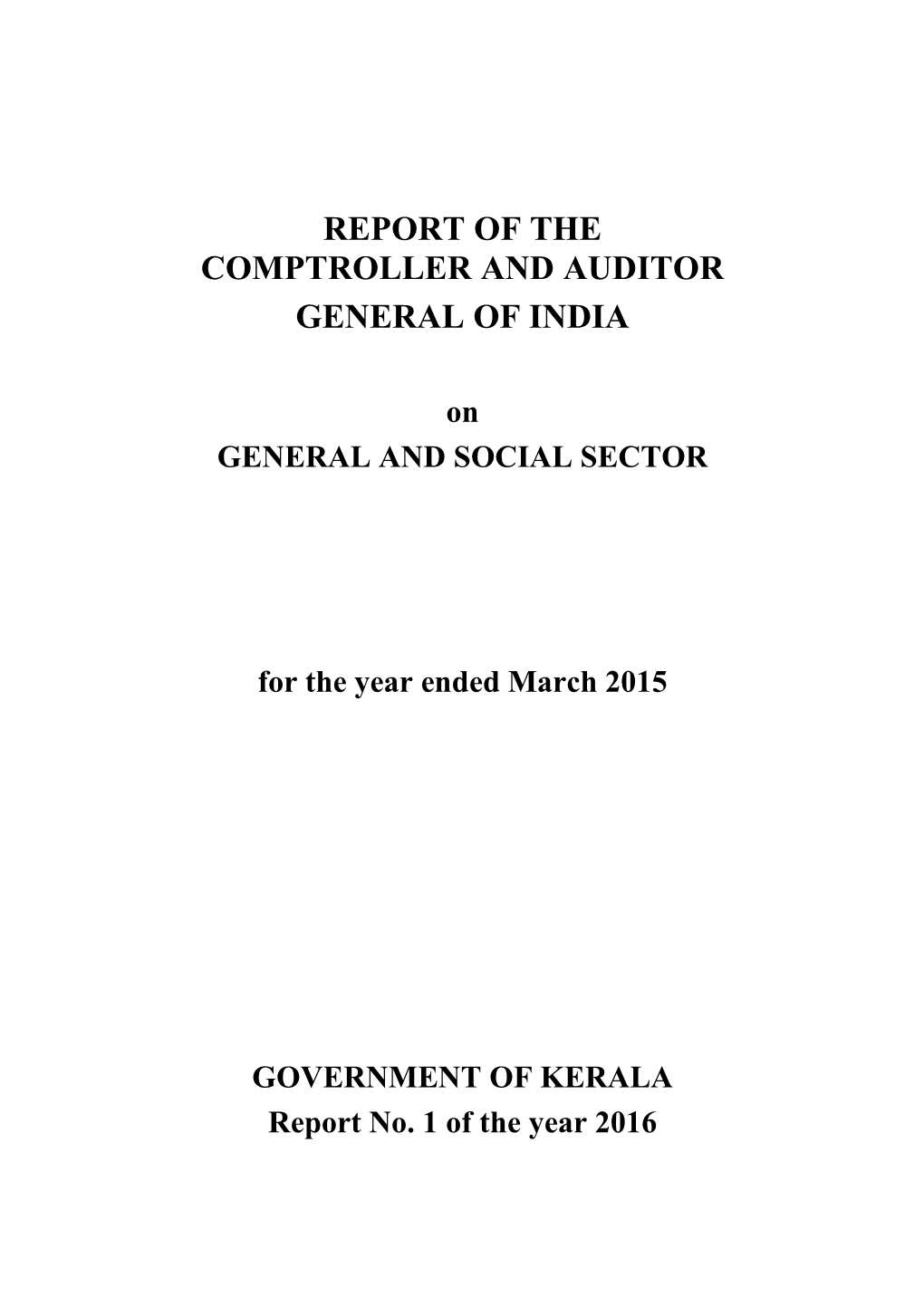 Report of the Comptroller and Auditor General of India