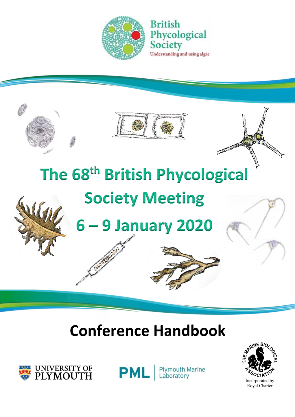 The 68Th British Phycological Society Meeting 6 – 9 January 2020