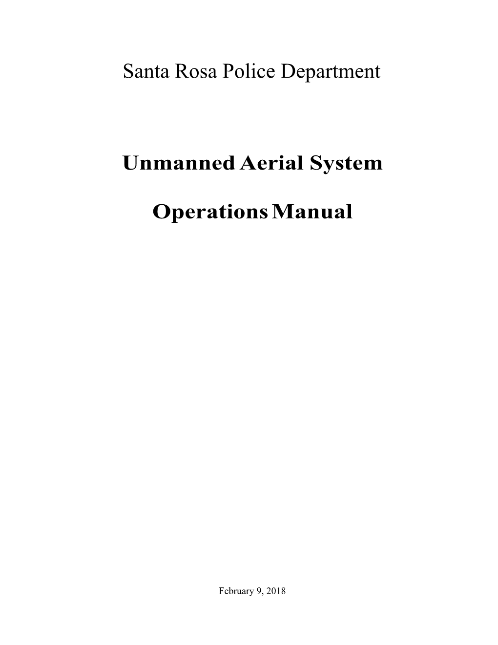 SRPD Unmanned Aerial System Operations Manual