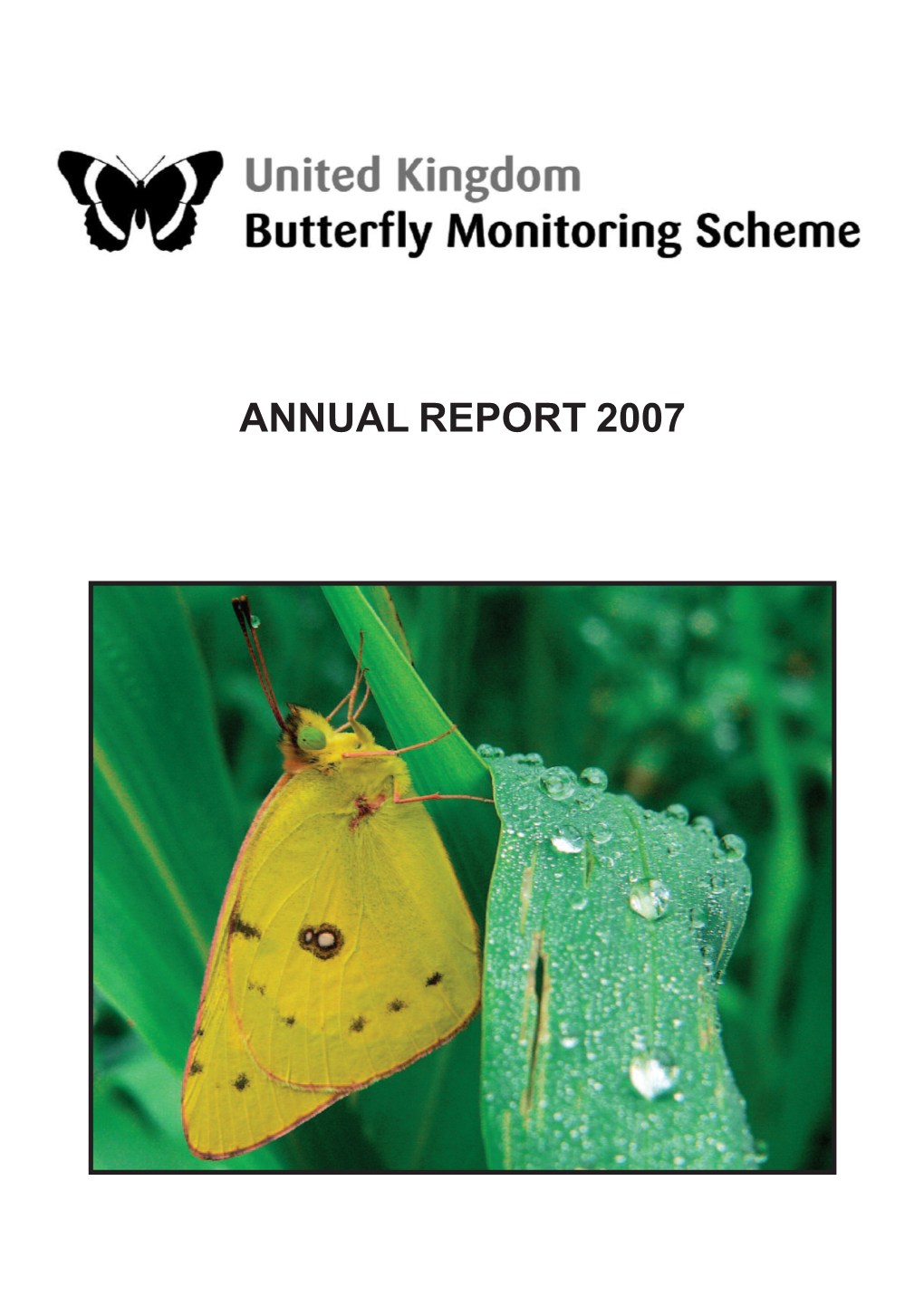 ANNUAL REPORT 2007 Tracking Changes in the Abundance of UK Butterflies