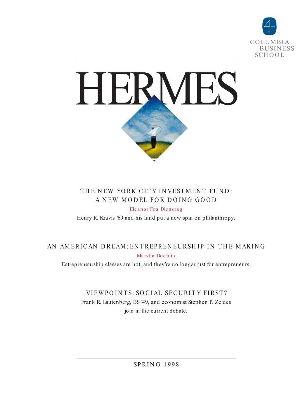 THE NEW YORK CITY INVESTMENT FUND: a NEW MODEL for DOING GOOD Eleanor Foa Dienstag Henry R