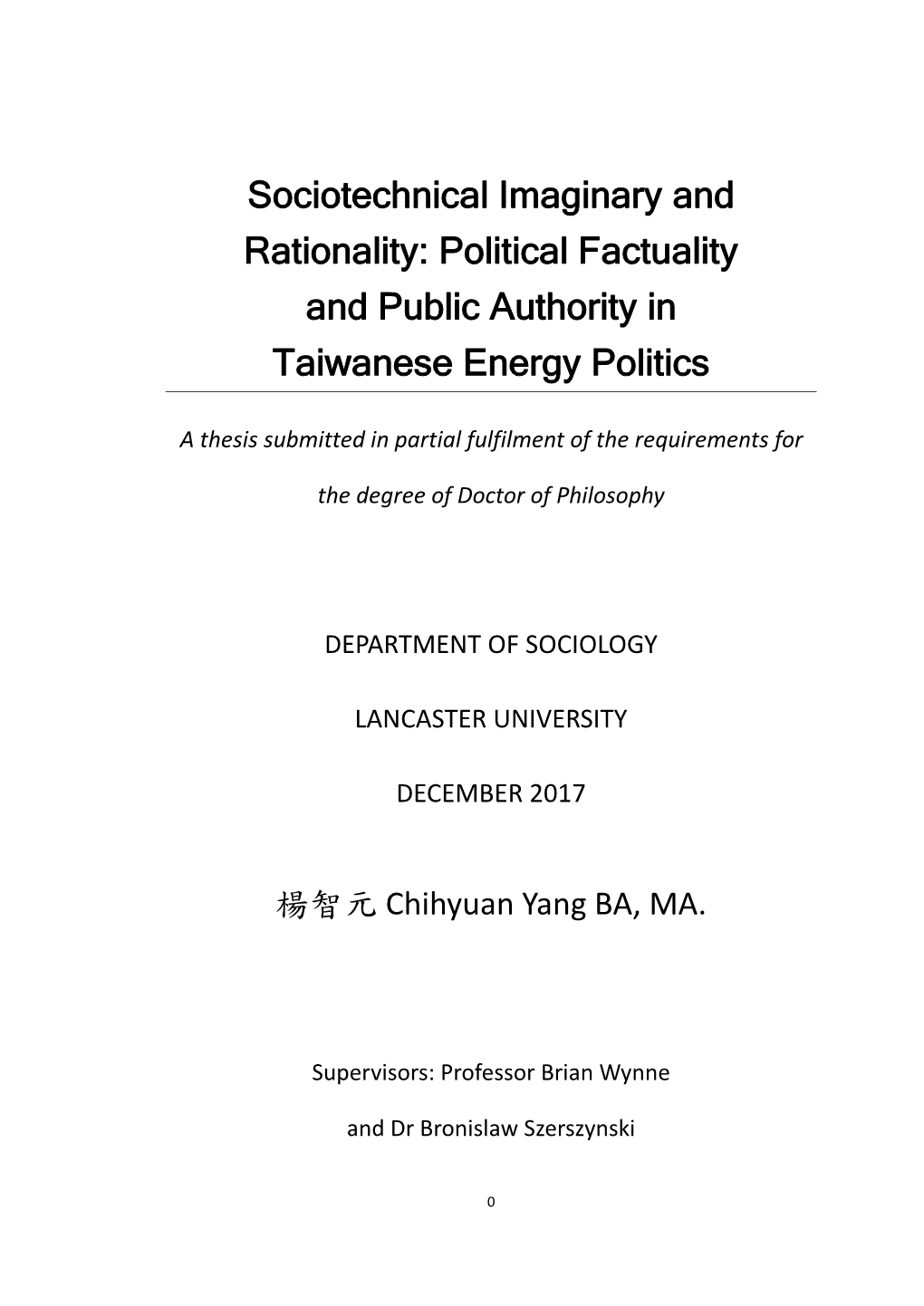 Sociotechnical Imaginary and Rationality: Political Factuality and Public Authority in Taiwanese Energy Politics