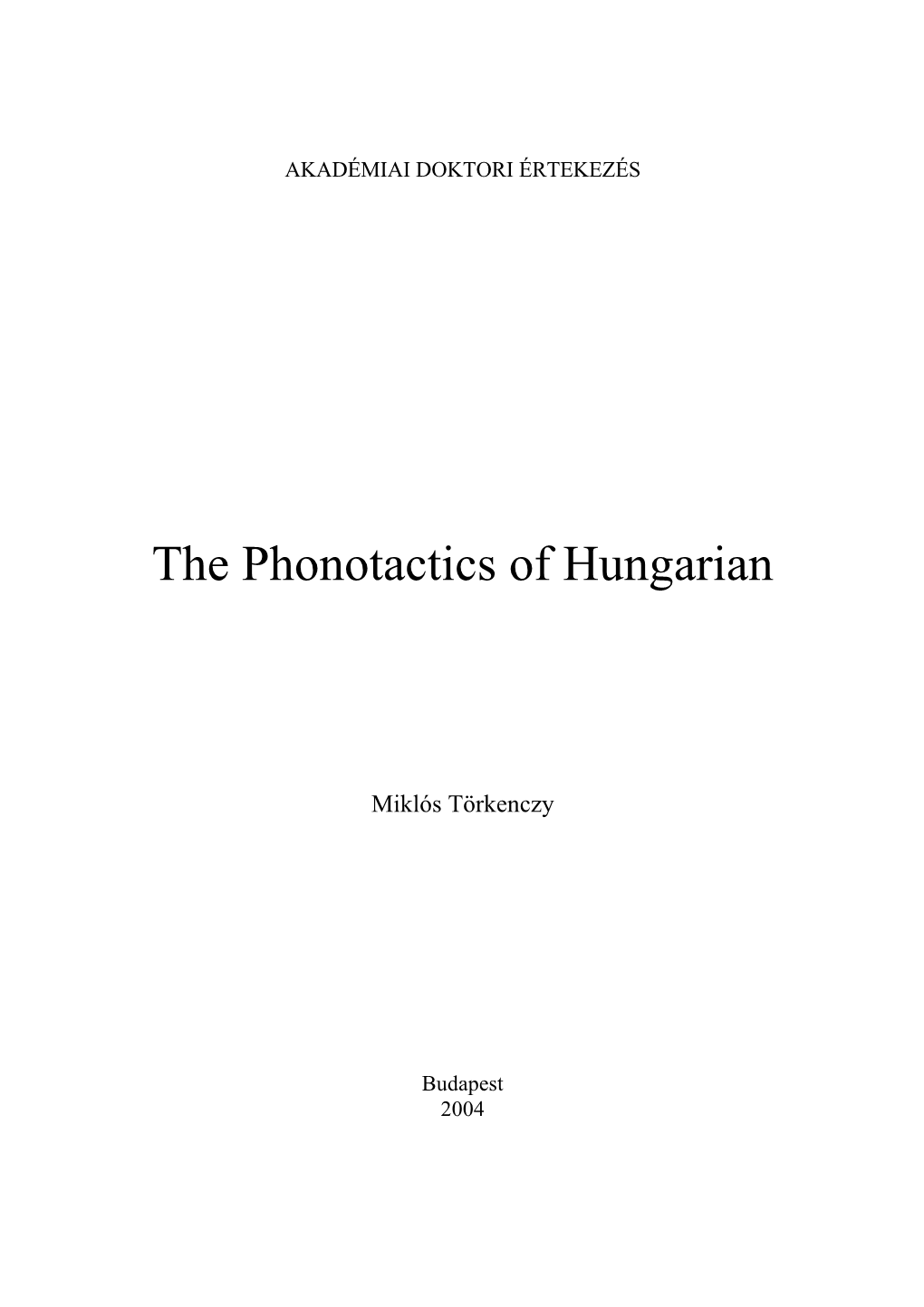 The Phonotactics of Hungarian
