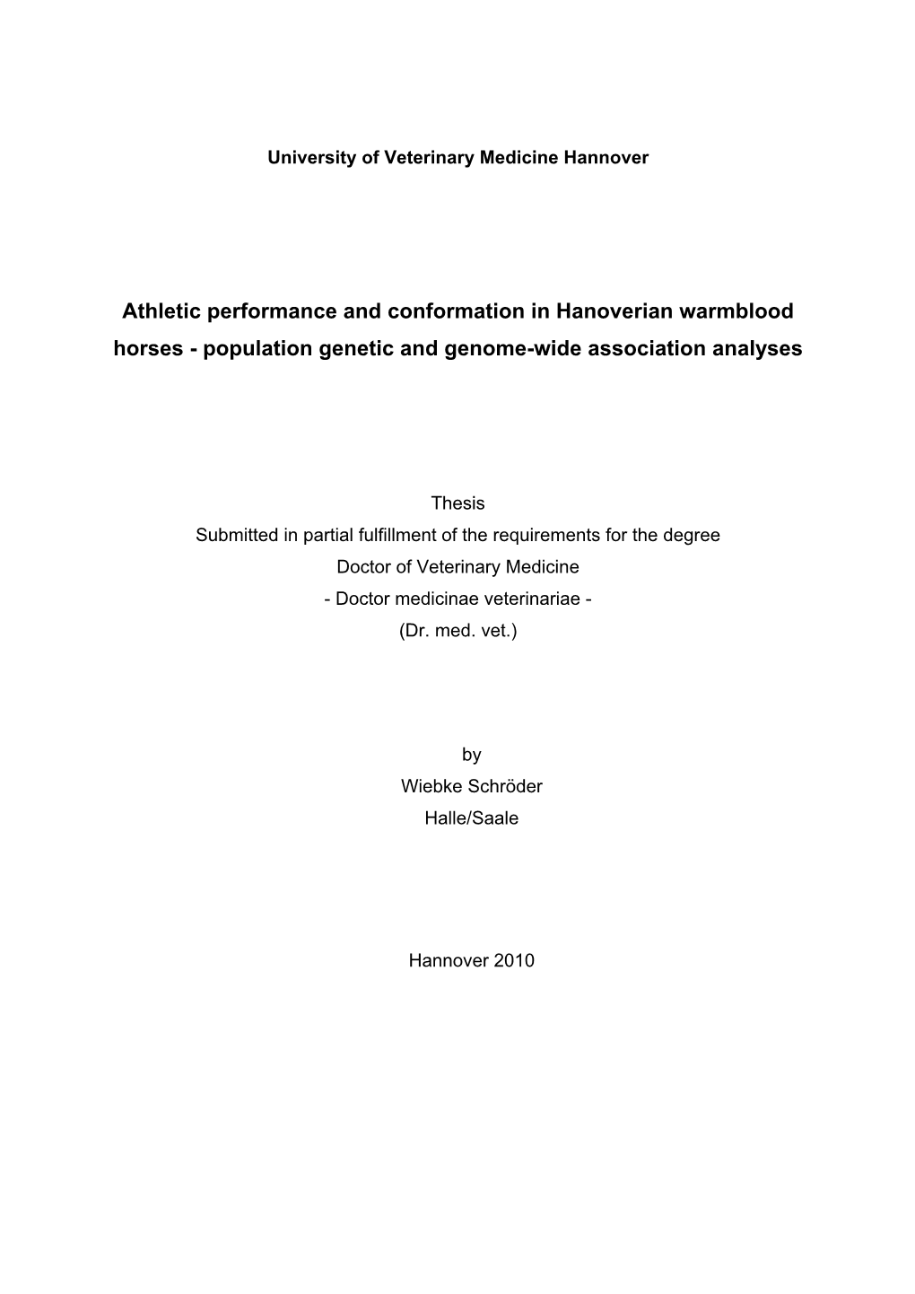 Athletic Performance and Conformation in Hanoverian Warmblood Horses - Population Genetic and Genome-Wide Association Analyses