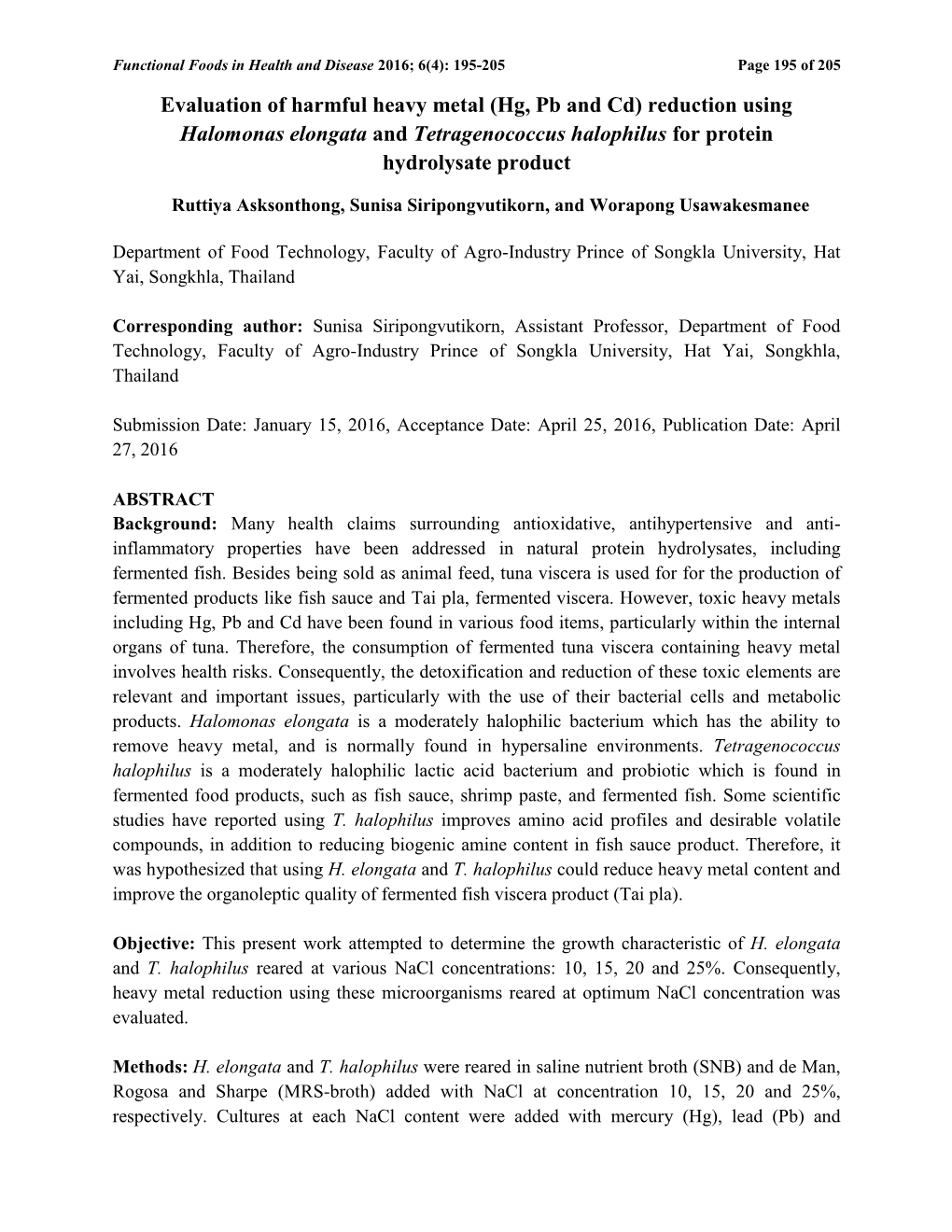 Evaluation of Harmful Heavy Metal (Hg, Pb and Cd) Reduction Using Halomonas Elongata and Tetragenococcus Halophilus for Protein Hydrolysate Product