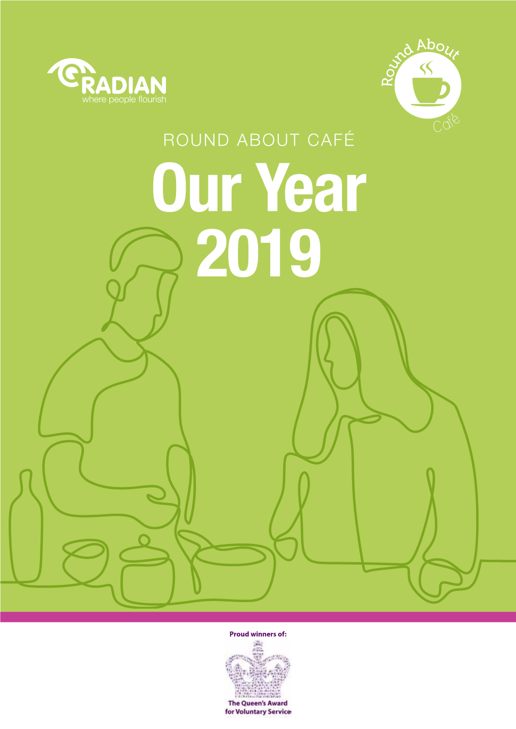 ROUND ABOUT CAFÉ Our Year 2019