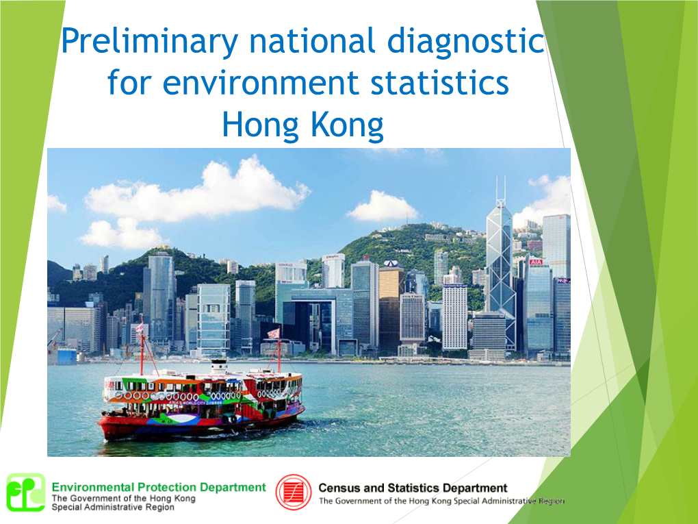 Diagnostic for Environment Statistics Hong Kong National Vision (1/2)