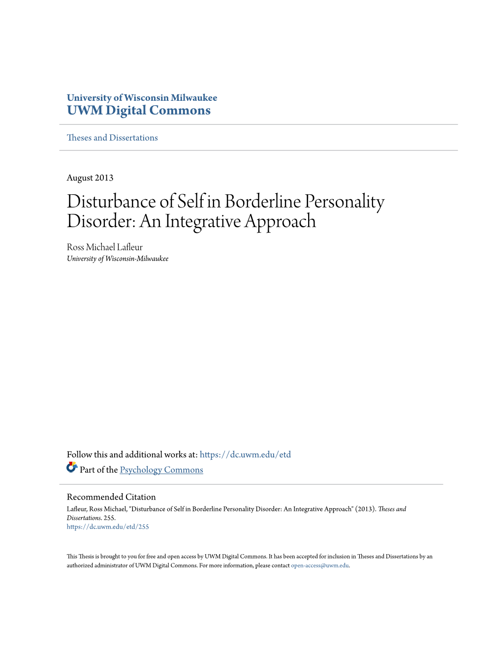 Disturbance of Self in Borderline Personality Disorder: an Integrative Approach Ross Michael Lafleur University of Wisconsin-Milwaukee