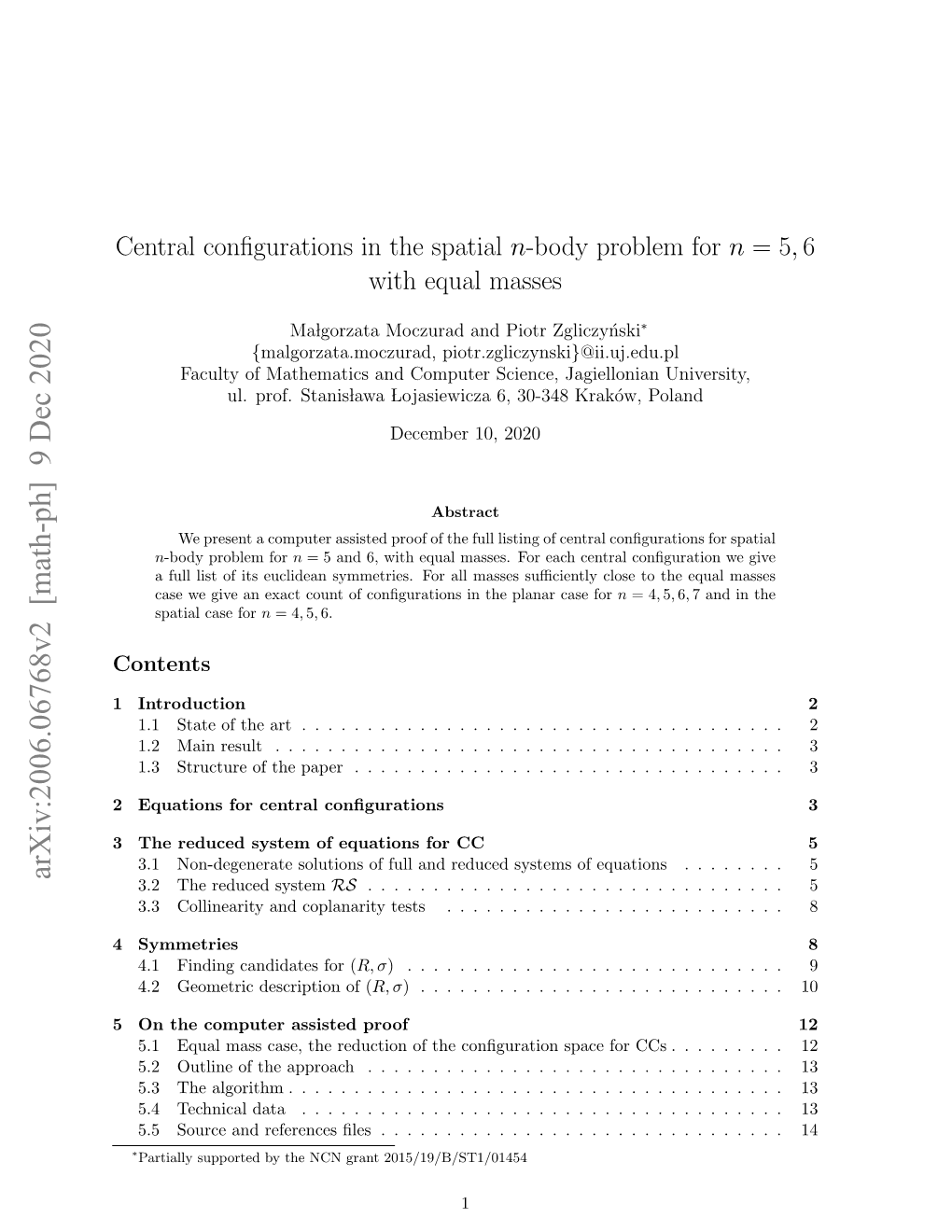 Central Configurations in the Spatial N-Body Problem for N = 5,6