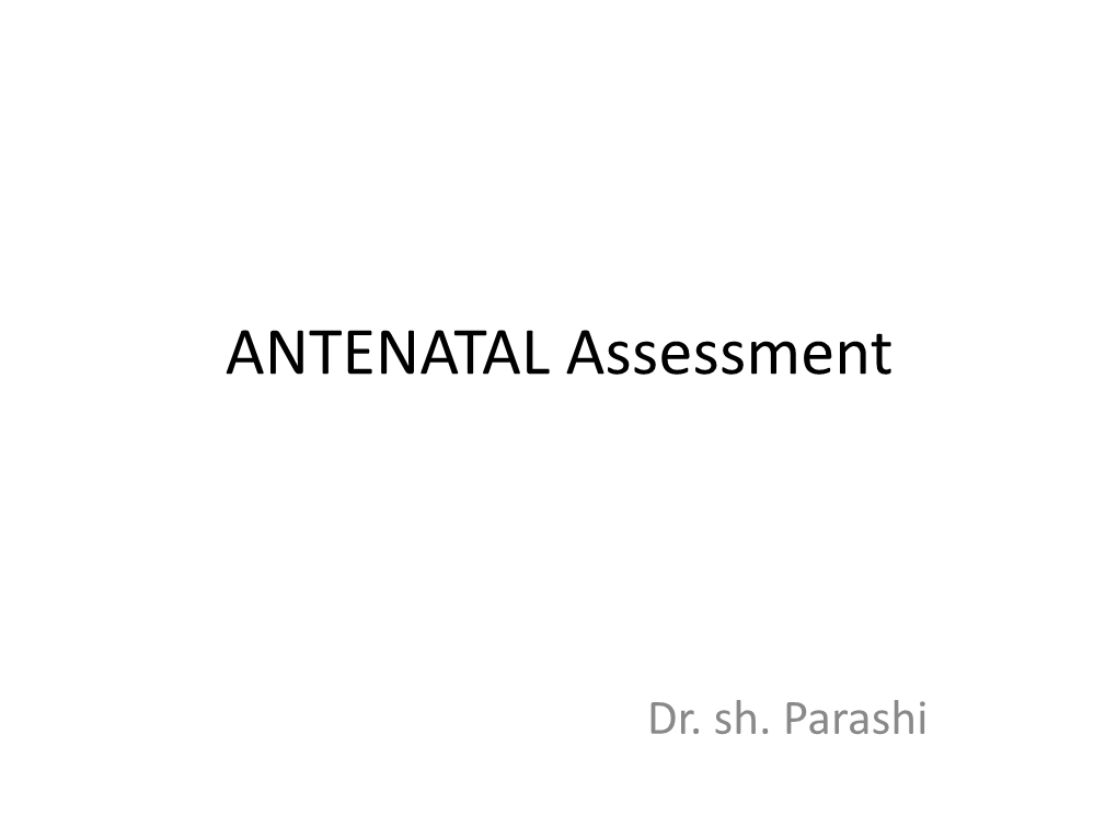 FETAL Assessments