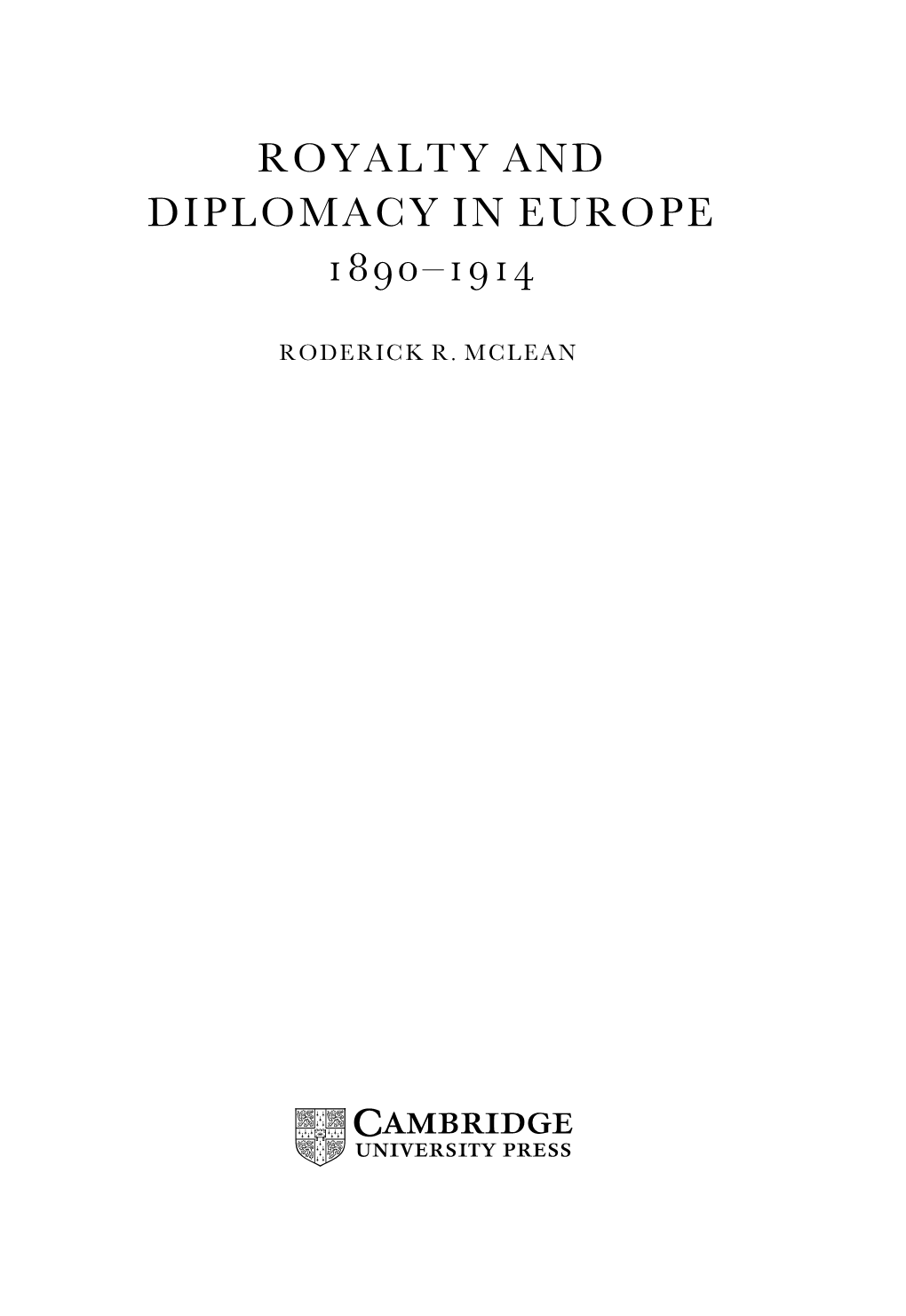 Royalty and Diplomacy in Europe –