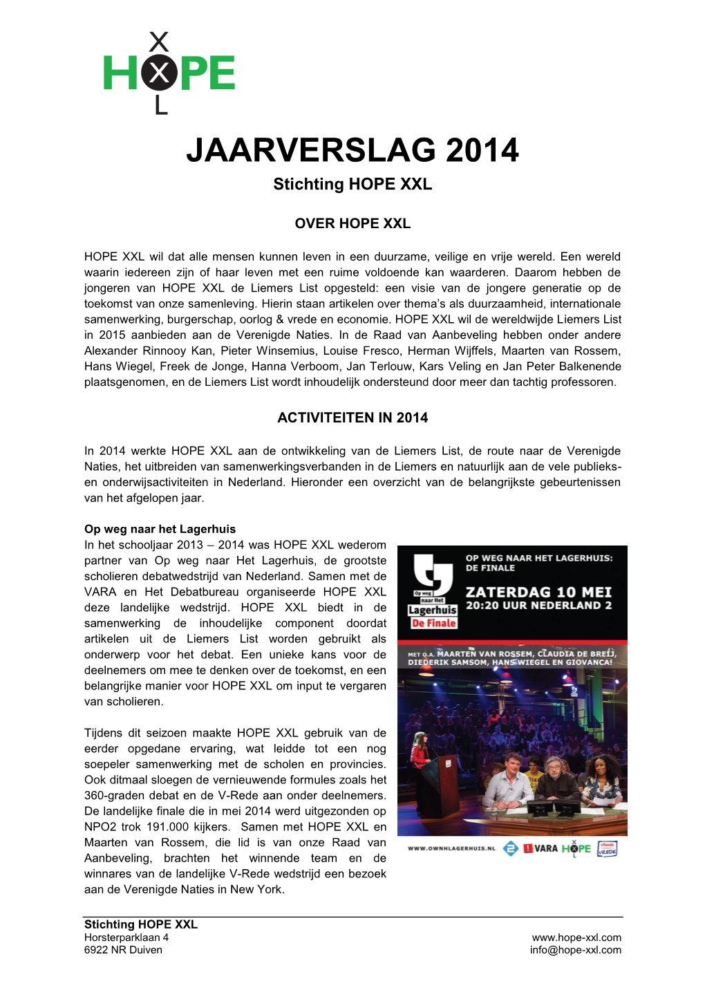 JAARVERSLAG 2014 Stichting HOPE XXL