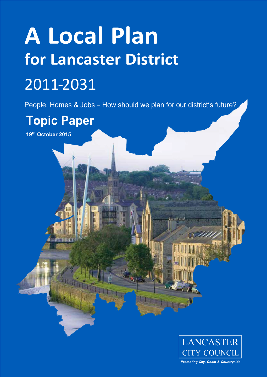 A Local Plan for Lancaster District 2011-2031