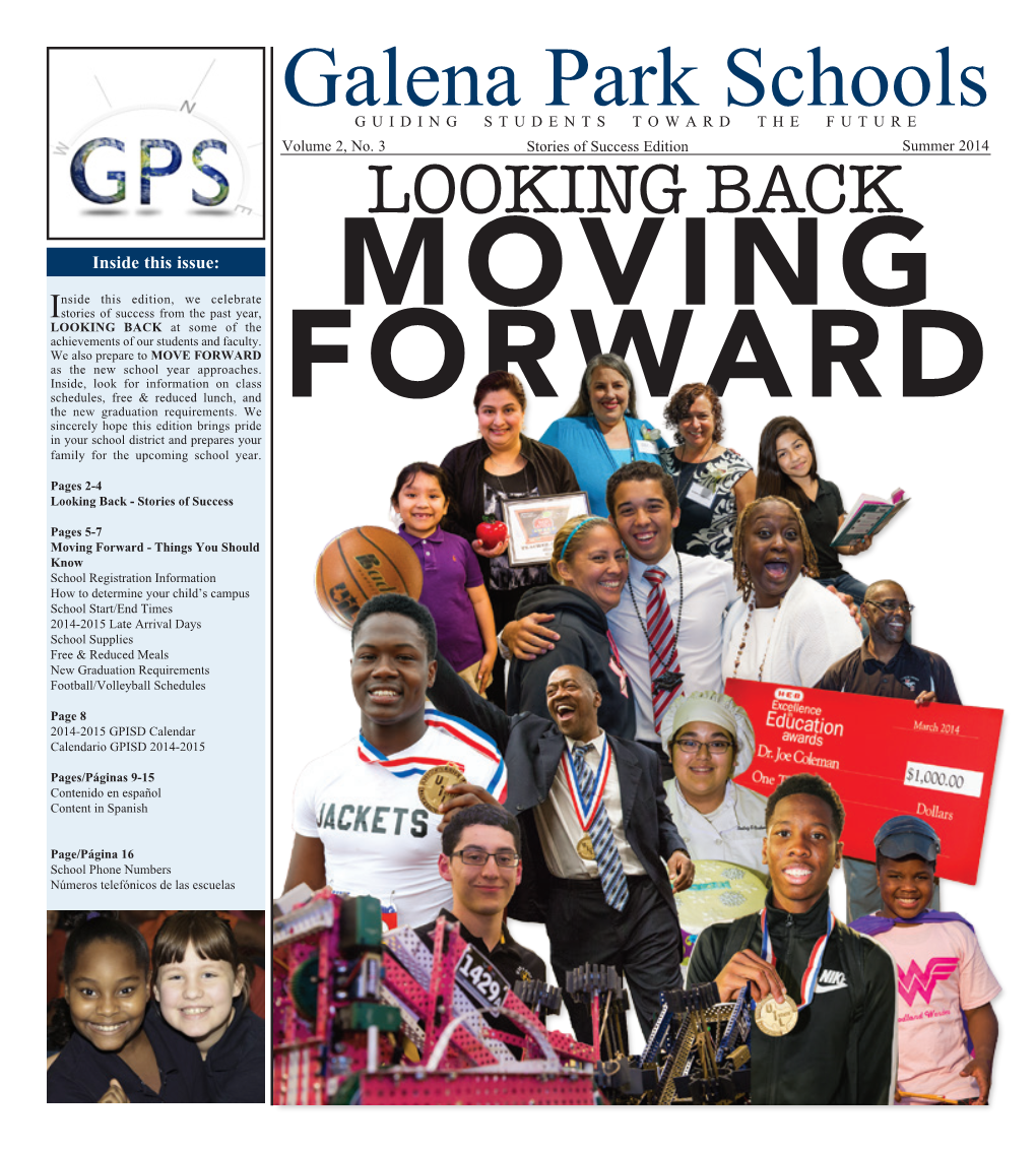 GALENA PARK SCHOOLS Summer 2014 STORIES of SUCCESS LOOKING BACK