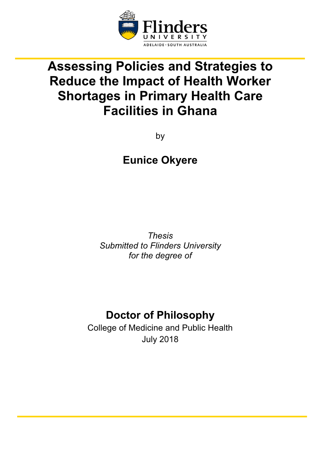 Assessing Policies and Strategies to Reduce the Impact of Health Worker Shortages in Primary Health Care Facilities in Ghana