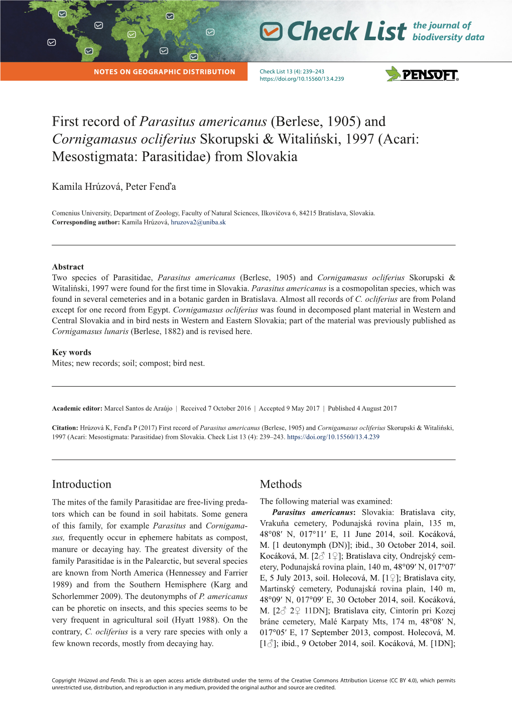 First Record of Parasitus Americanus (Berlese, 1905) and Cornigamasus Ocliferius Skorupski & Witaliński, 1997 (Acari: Mesostigmata: Parasitidae) from Slovakia