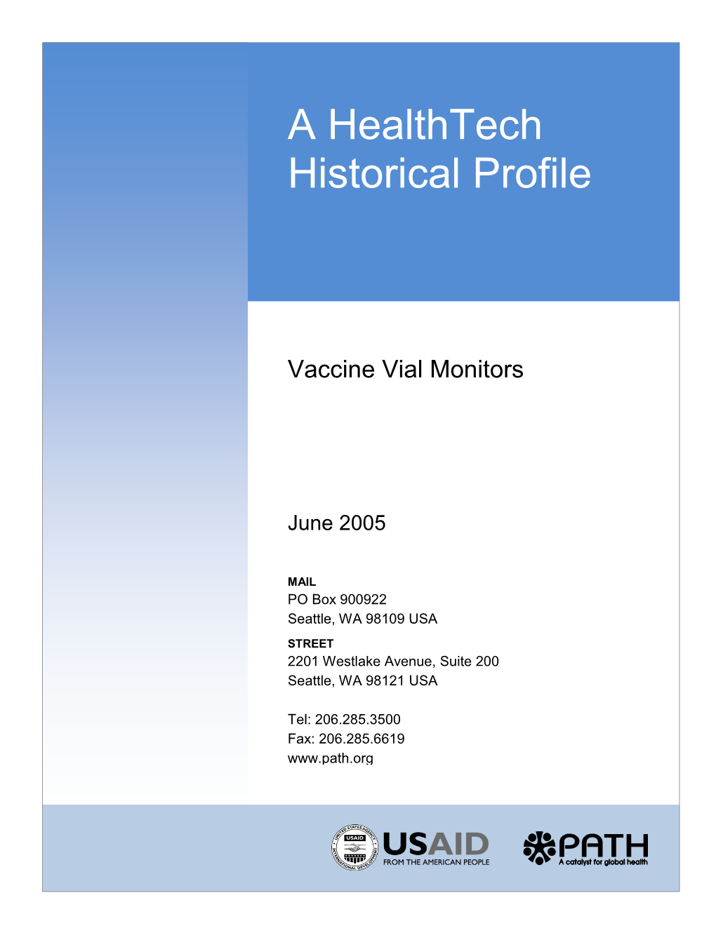 A Healthtech Historical Profile: Vaccine Vial Monitors