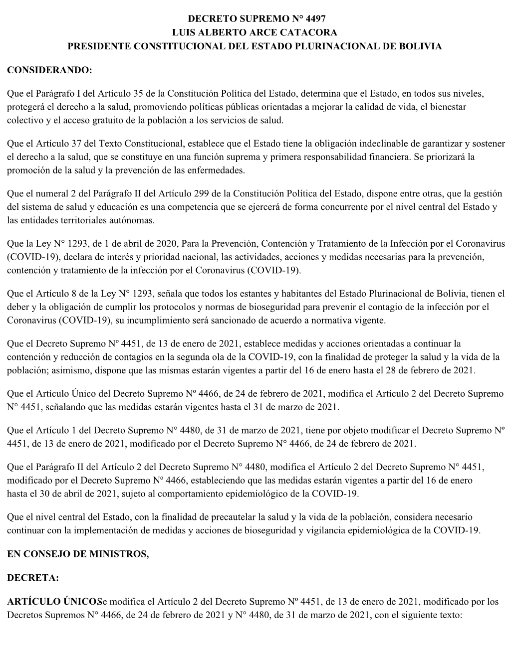 Decreto Supremo N° 4497 Luis Alberto Arce Catacora Presidente Constitucional Del Estado Plurinacional De Bolivia