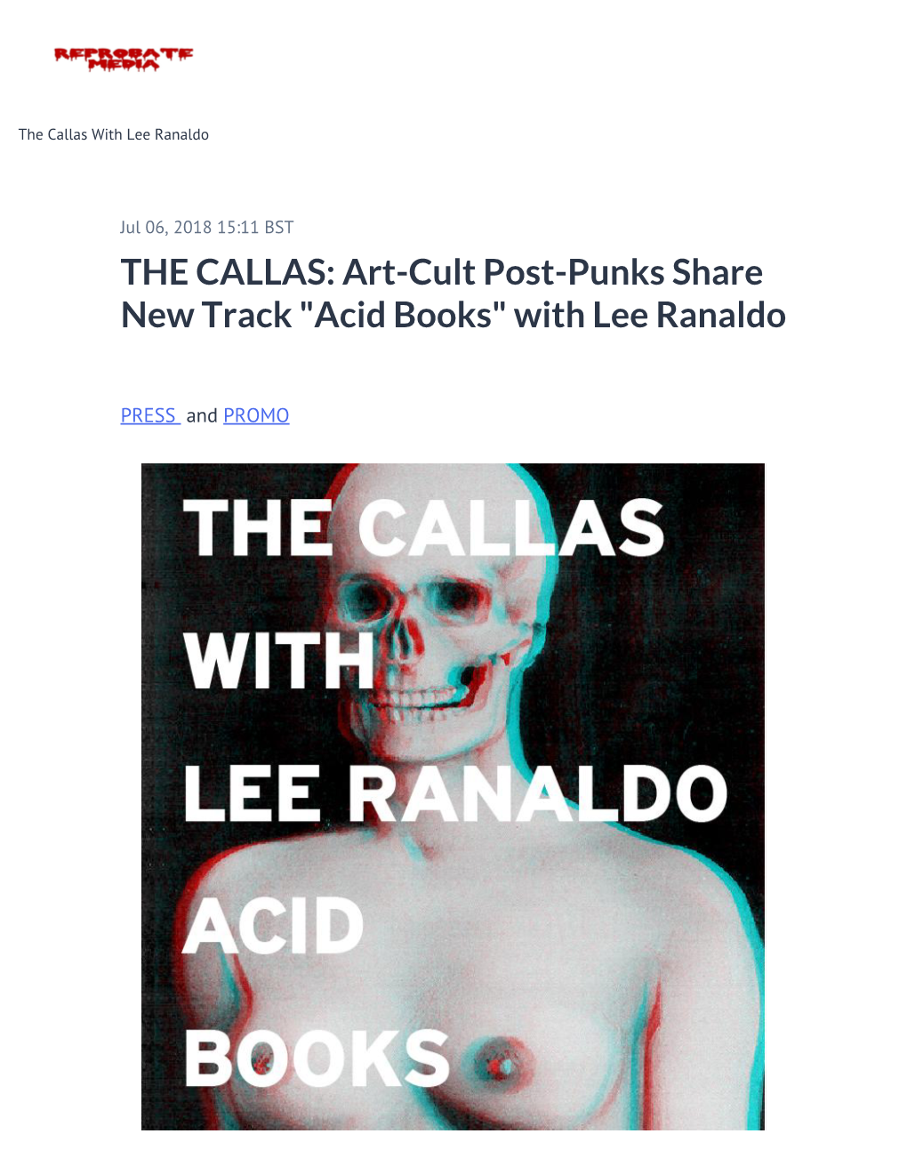 THE CALLAS: Art-Cult Post-Punks Share New Track "Acid Books" with Lee Ranaldo