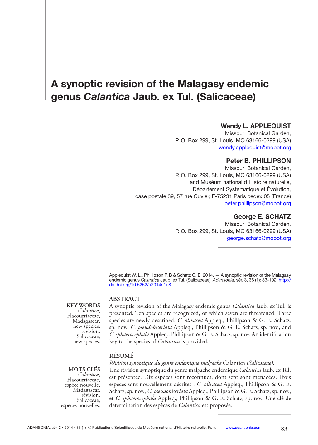 A Synoptic Revision of the Malagasy Endemic Genus Calantica Jaub. Ex Tul