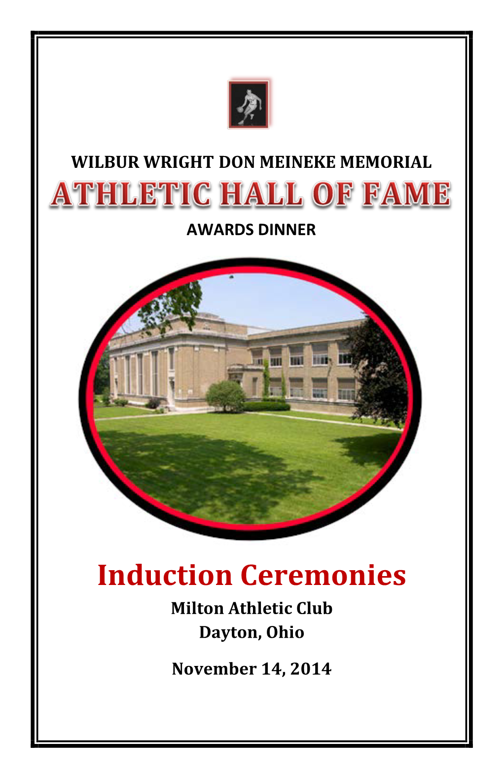 Induction Ceremonies Milton Athletic Club Dayton, Ohio