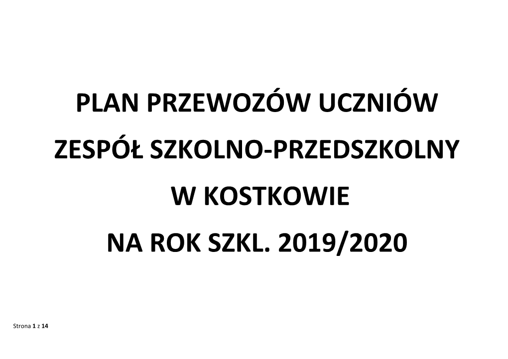 Plan Przewozów Uczniów Zespół Szkolno-Przedszkolny W Kostkowie Na Rok Szkl