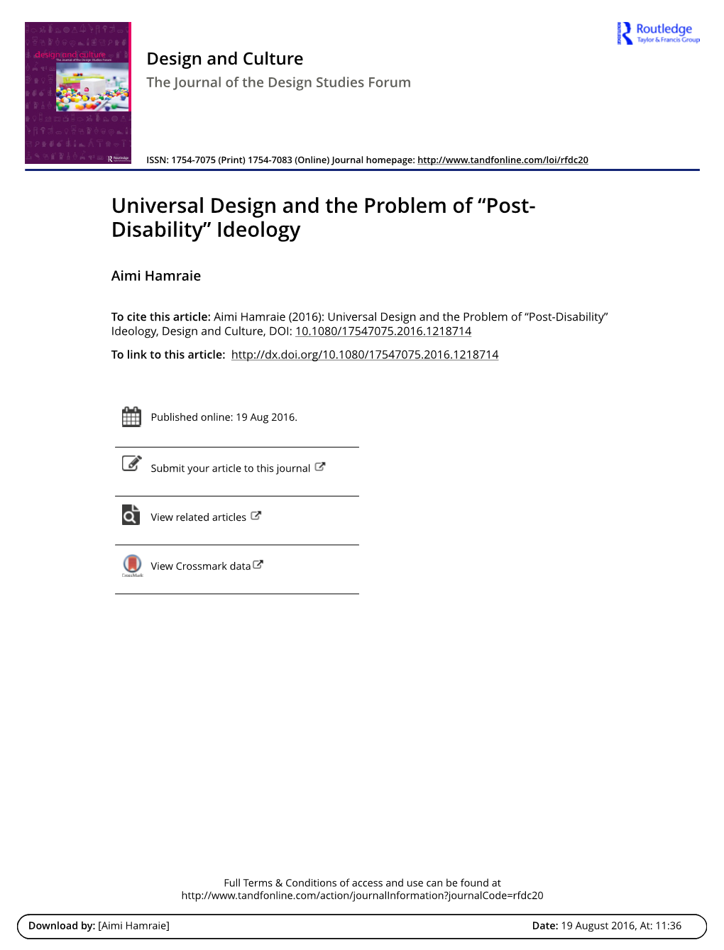 Universal Design and the Problem of “Post-Disability” Ideology, Design and Culture, DOI: 10.1080/17547075.2016.1218714