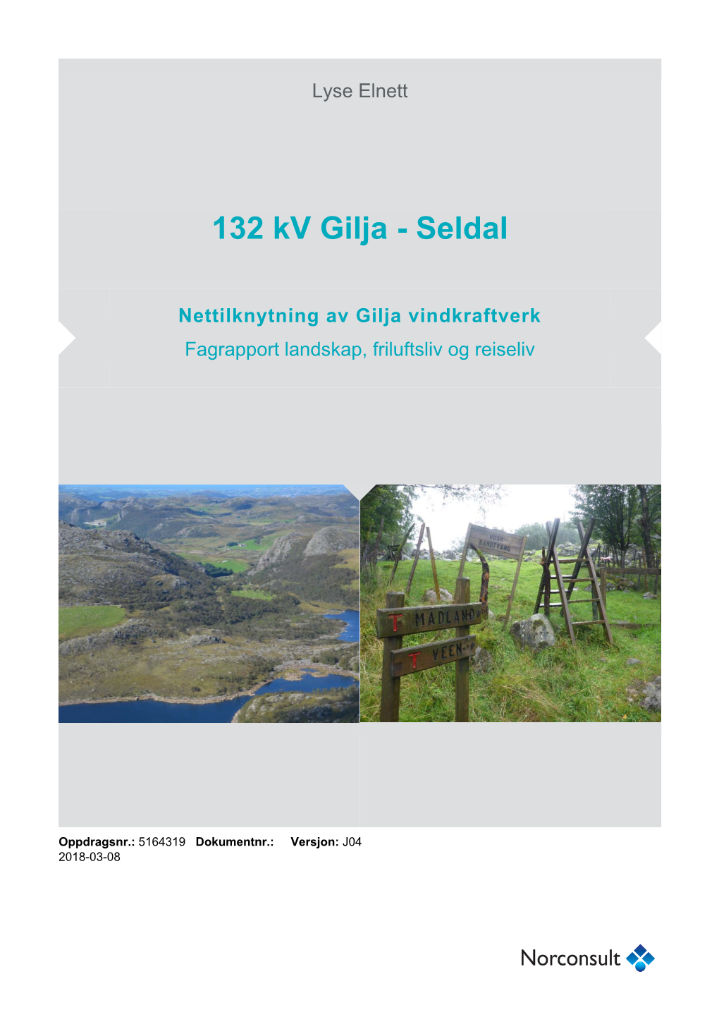 132 Kv Gilja - Seldal