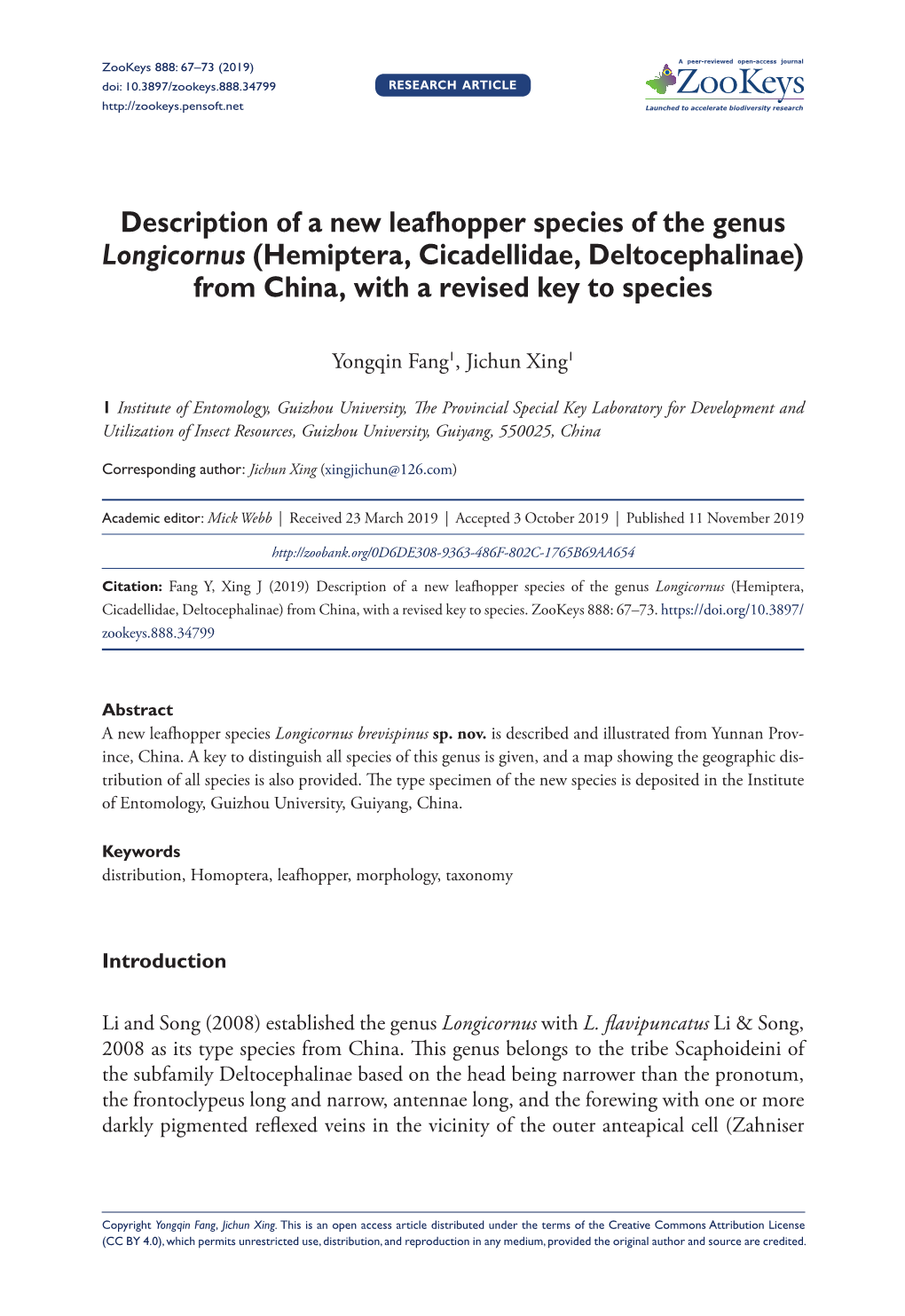 Description of a New Leafhopper Species of the Genus Longicornus (Hemiptera, Cicadellidae, Deltocephalinae) from China, with a Revised Key to Species
