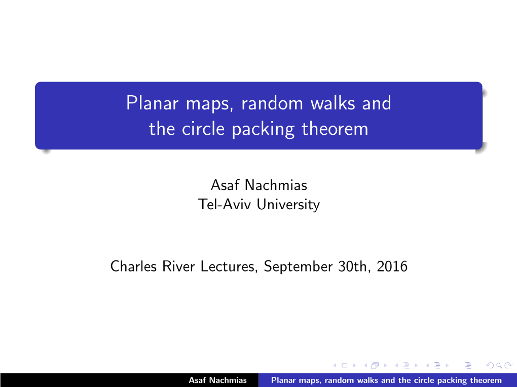 Planar Maps, Random Walks and the Circle Packing Theorem