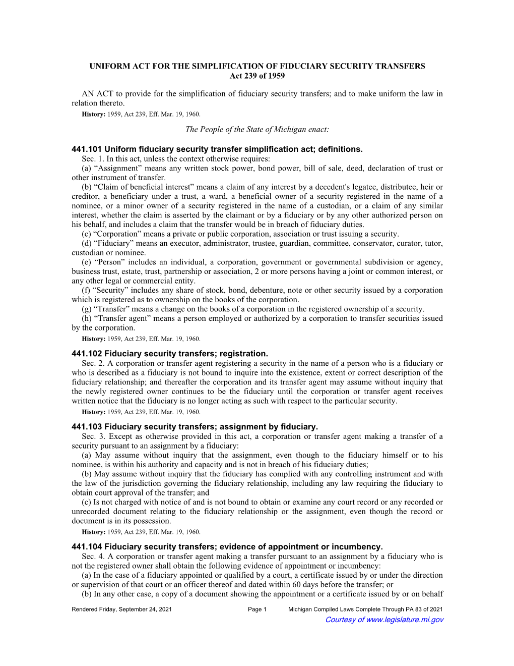 UNIFORM ACT for the SIMPLIFICATION of FIDUCIARY SECURITY TRANSFERS Act 239 of 1959