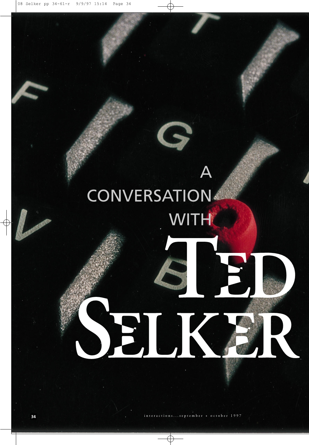 A Conversation with Ted Selker