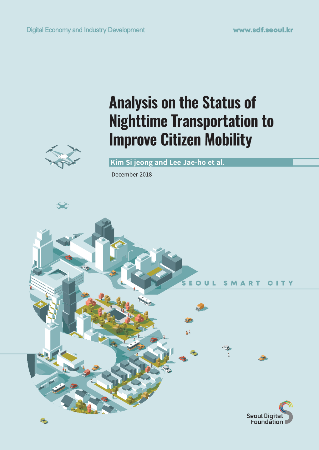 Analysis on the Status of Nighttime Transportation to Improve Citizen Mobility