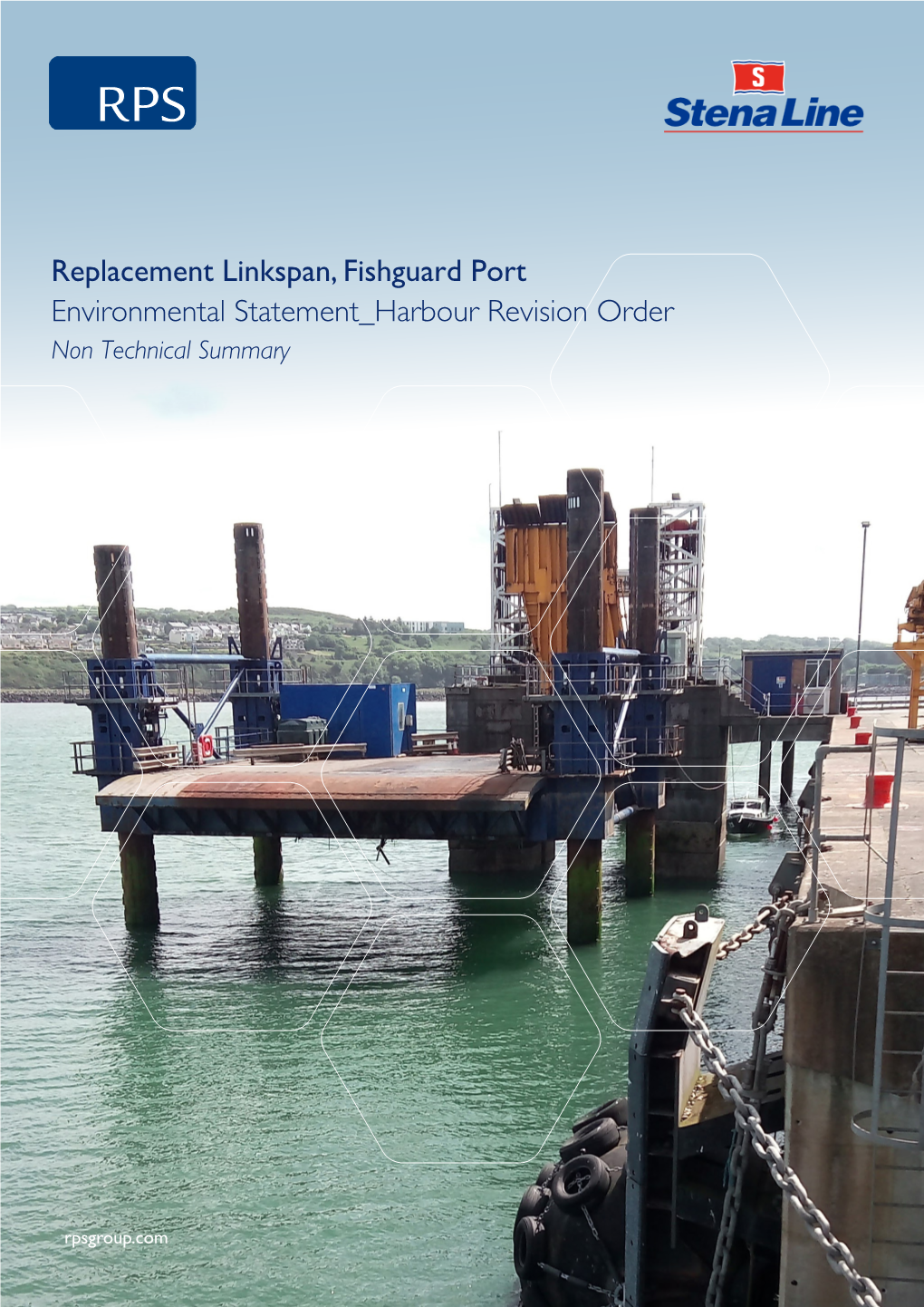 Replacement Linkspan, Fishguard Port Environmental Statement Harbour Revision Order Non Technical Summary