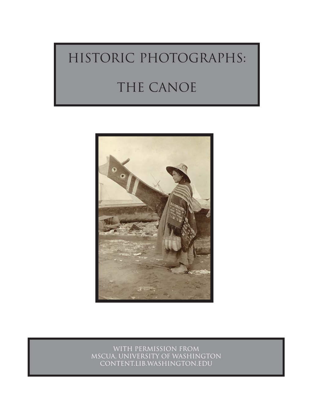 Historic Photographs: the Canoe
