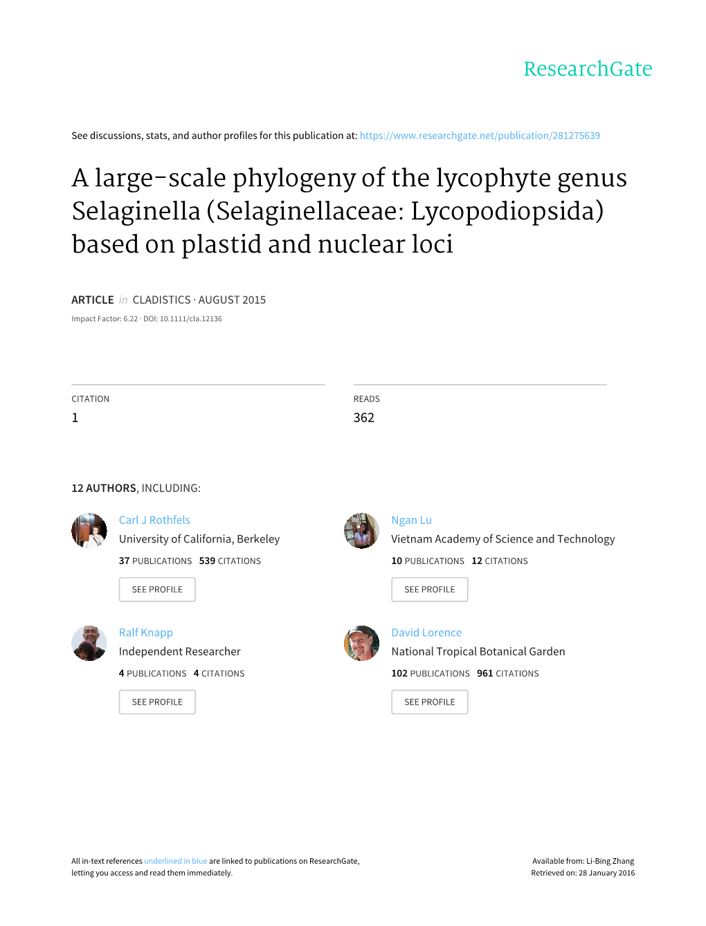 A Large-Scale Phylogeny of the Lycophyte Genus Selaginella (Selaginellaceae: Lycopodiopsida) Based on Plastid and Nuclear Loci