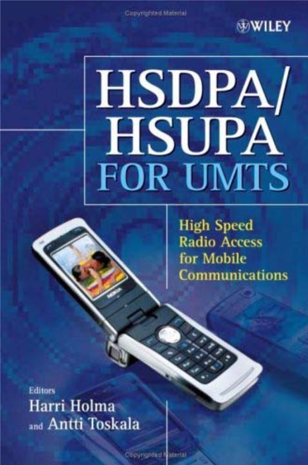 Wiley.HSDPA.HSUPA.For.UMTS.High.Speed.Radio.Access.For.Mobile.Communication.Pdf