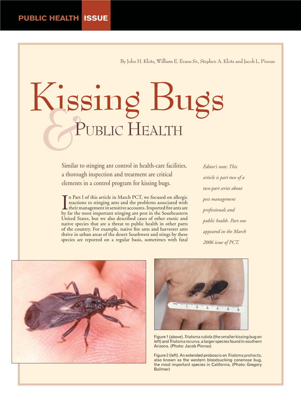 Kissing Bugs &PUBLIC HEALTH Similar to Stinging Ant Control in Health-Care Facilities, Editor’S Note: This