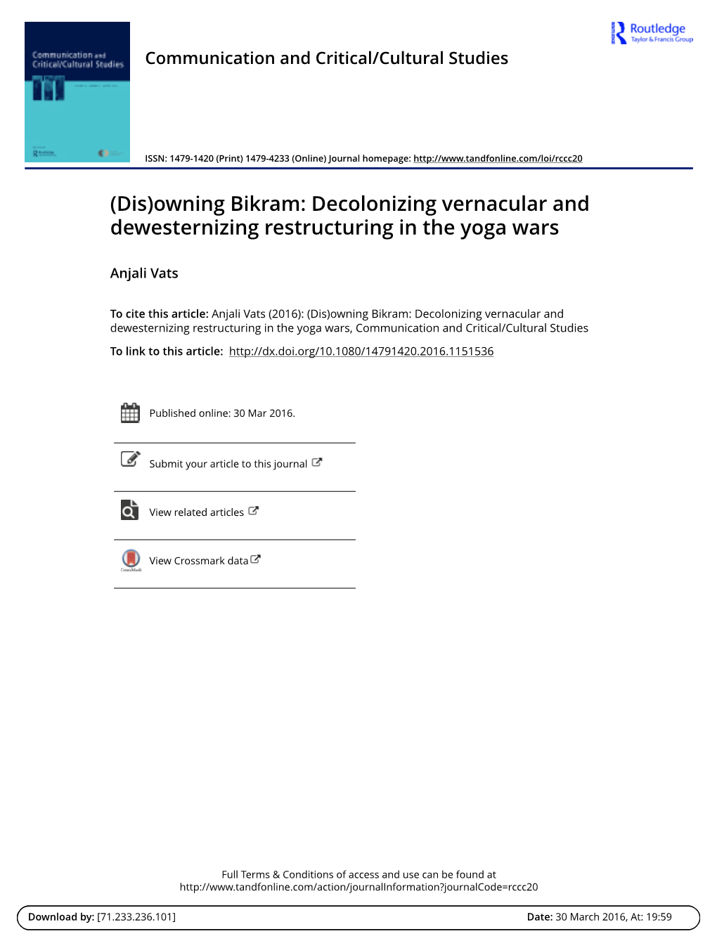 (Dis)Owning Bikram: Decolonizing Vernacular and Dewesternizing Restructuring in the Yoga Wars