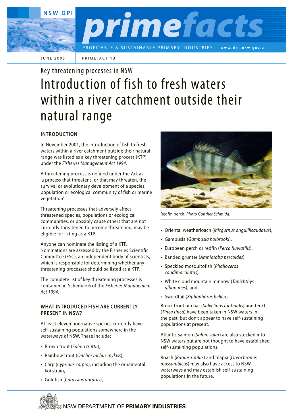 Introduction of Fish to Fresh Waters Within a River Catchment Outside Their Natural Range