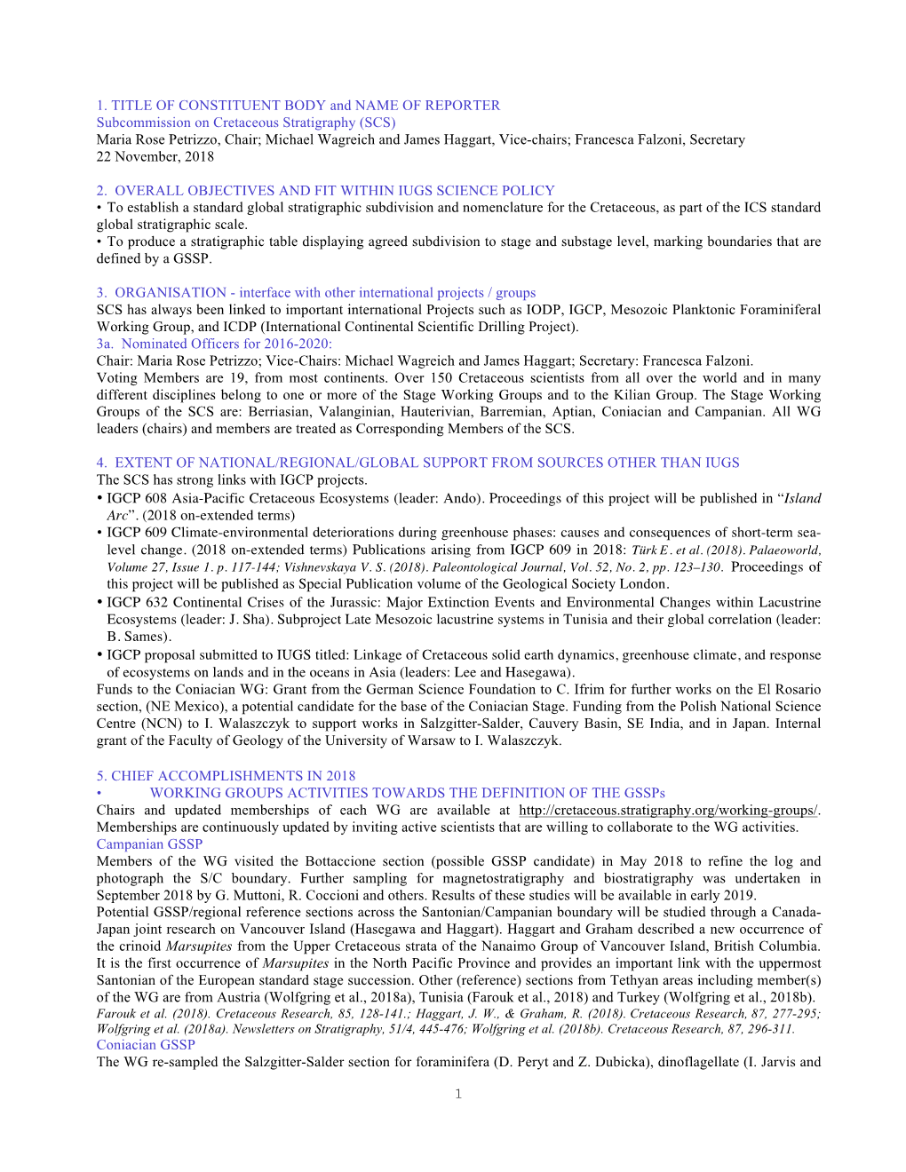 1 1. TITLE of CONSTITUENT BODY and NAME of REPORTER Subcommission on Cretaceous Stratigraphy (SCS) Maria Rose Petrizzo, Chair; M