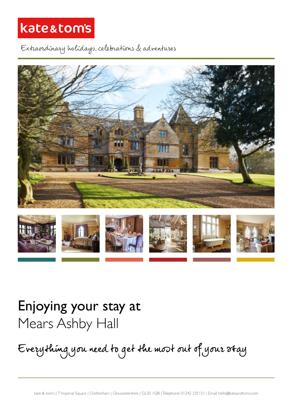 Enjoying Your Stay at Mears Ashby Hall